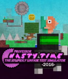 Professor Nasty Time: The Stupidly Unfair Test Simulator 2016 Cover