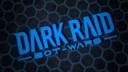 Dark Raid: Bot Wars Cover