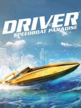 Driver: Speedboat Paradise Cover