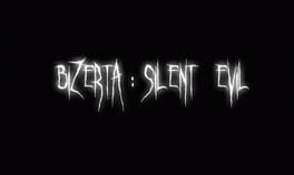 Bizerta: Silent Evil Cover