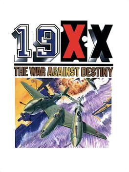 19XX: The War Against Destiny Cover