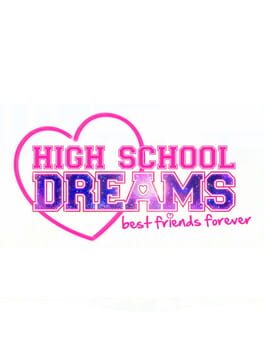 High School Dreams: Best Friends Forever Cover