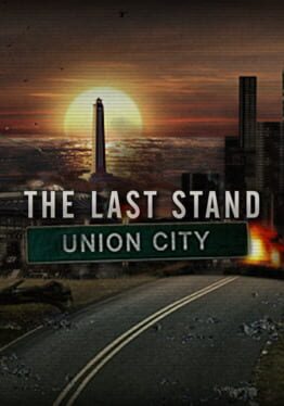 The Last Stand: Union City Cover