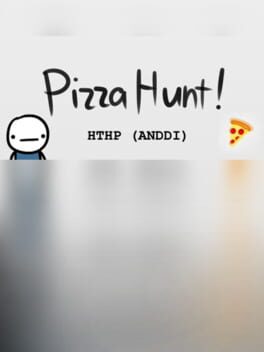 Pizza Hunt! How to Hunt Pizza (And Not Die Doing It) Cover
