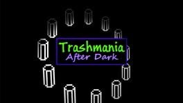 Trashmania After Dark Cover