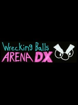 Wrecking Balls Arena DX Cover