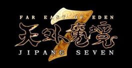 Far East of Eden: Jipang Seven Cover
