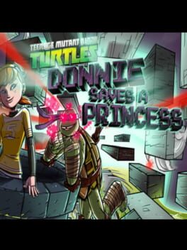 Teenage Mutant Ninja Turtles: Donnie Saves a Princess Cover