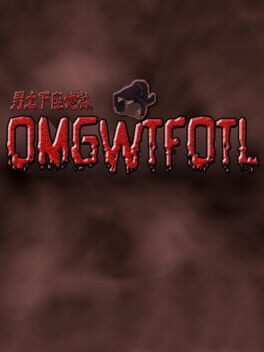 OMGWTFOTL Cover