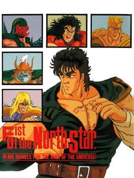 Fist of the North Star: 10 Big Brawls for the King of Universe Cover