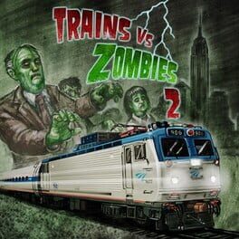 Trains Vs Zombies 2 Cover