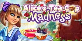 Alice's Tea Cup Madness Cover