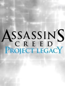 Assassin's Creed: Project Legacy Cover
