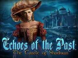 Echoes of the Past: The Castle of Shadows Cover