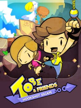 Tobe & Friends Hookshot Escape Cover