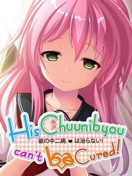 His Chuunibyou Cannot Be Cured! Cover