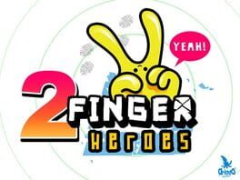 2-Finger Heroes Cover