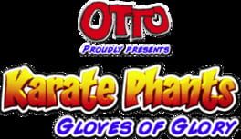 Karate Phants: Gloves of Glory Cover