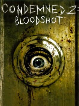 Condemned 2: Bloodshot Cover