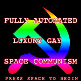 Fully Automated Luxury Gay Space Communism Cover