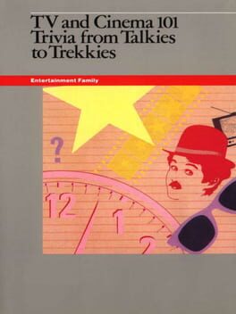 TV and Cinema 101: Trivia from Talkies to Trekkies Cover
