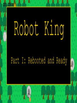 Robot King Part I: Rebooted and Ready Cover