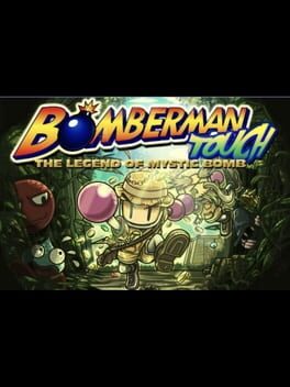 Bomberman Touch: The Legend of Mystic Bomb Cover