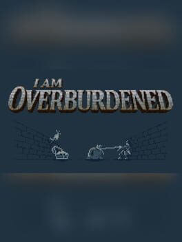 I Am Overburdened Cover
