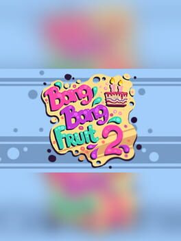 Bang Bang Fruit 2 Cover
