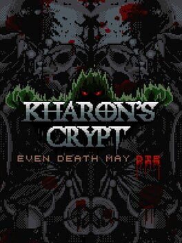 Kharon's Crypt: Even Death May Die Cover