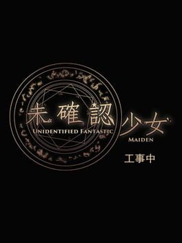 UFM: Unidentified Fantastic Maiden Cover