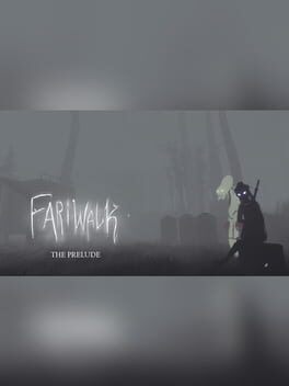 Fariwalk: The Prelude Cover