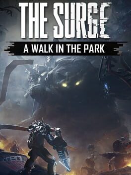 The Surge: A Walk in the Park Cover