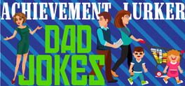 Achievement Lurker: Dad Jokes Cover