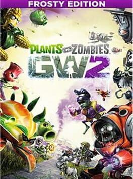 Plants vs. Zombies: Garden Warfare 2 - Frosty Edition Cover