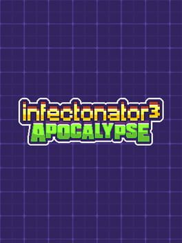 Infectonator 3: Apocalypse Cover
