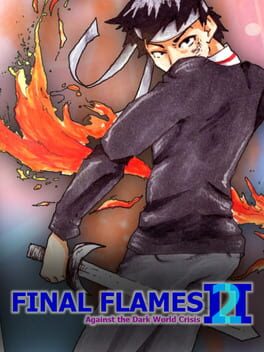 Final Flames 2: Against the Dark World Crisis Cover