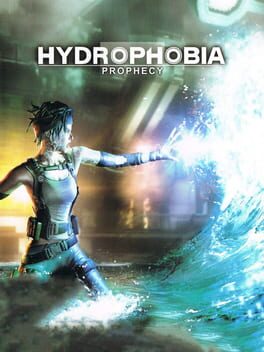 Hydrophobia: Prophecy Cover