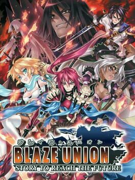Blaze Union: Story to Reach the Future Cover