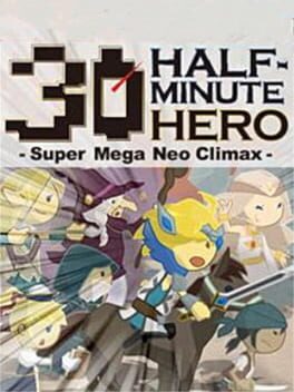 Half-Minute Hero: Super Mega Neo Climax Cover