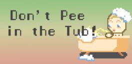 Don't Pee in the Tub Cover