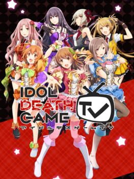 Idol Death Game TV Cover