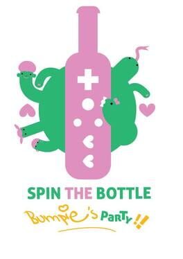Spin the Bottle: Bumpie's Party Cover