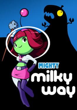 Mighty Milky Way Cover