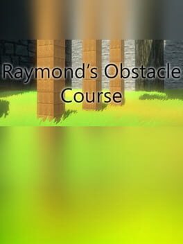 Raymond's Obstacle Course Cover