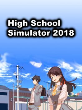 High School Simulator 2018 Cover
