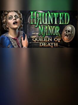 Haunted Manor: Queen of Death - Collector's Edition