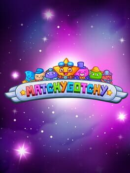 MatchyGotchy Cover
