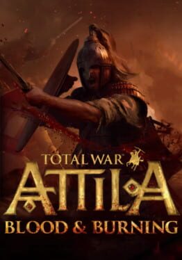 Total War: Attila - Blood & Burning Cover