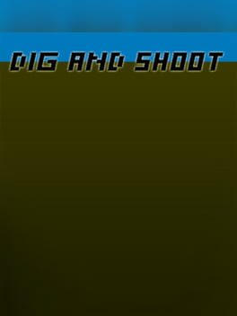 Dig and Shoot Cover